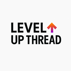 Level Up Thread